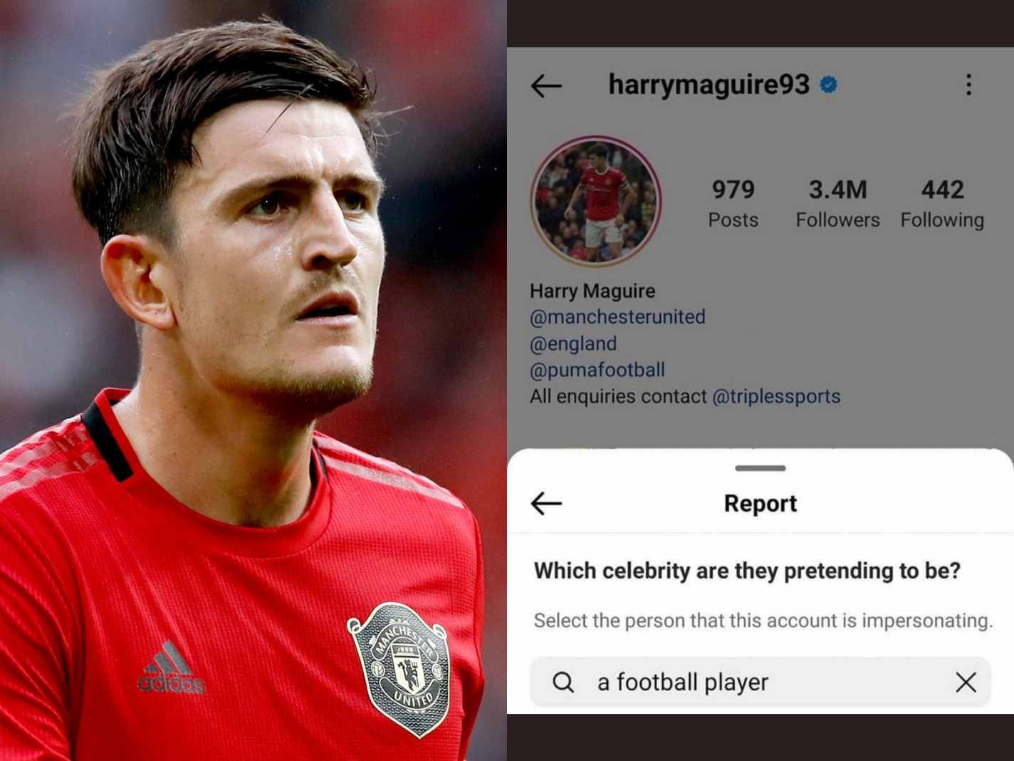 Fans report Harry Maguire for pretending to be a football player