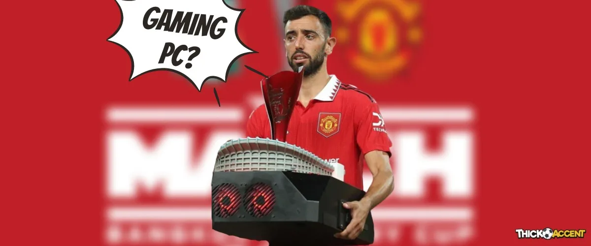 The Bangkok Cup Trophy that Man United won is actually a gaming PC