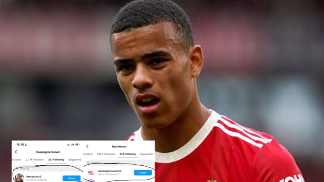 Mason Greenwood And Harriet Robson Refollowing Each Other On Instagram Is Strange AF